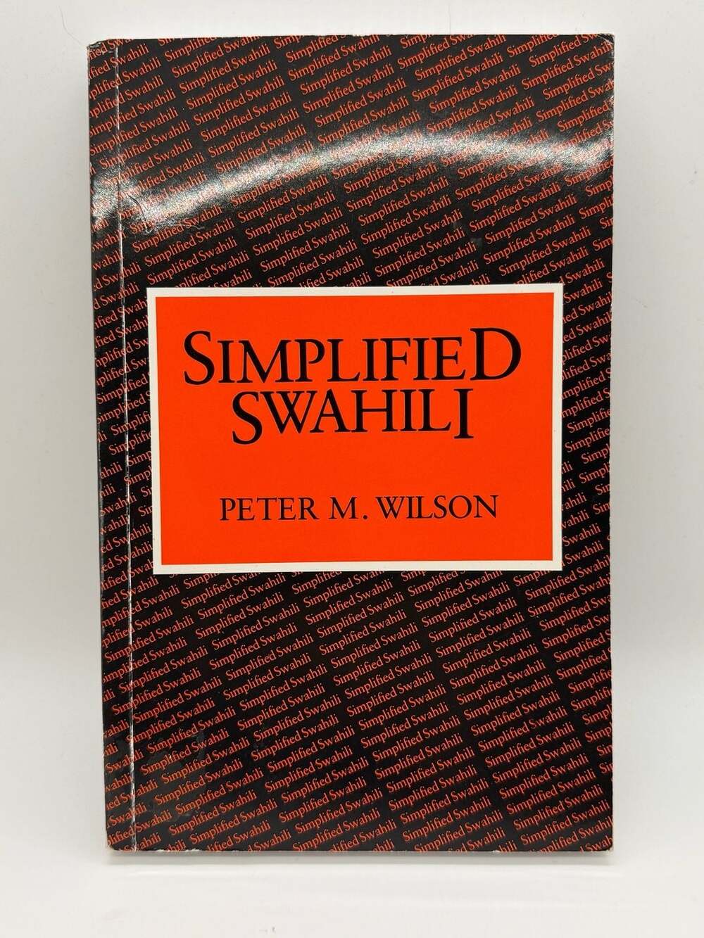 Simplified Swahili by Peter M. Wilson (Pearson Paperback)